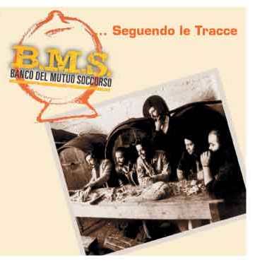 BANCO DEL MUTUO SOCCORSO - SEGUENDO LE TRACCE (CD)